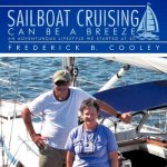 Sailboat Cruising Can Be A Breeze