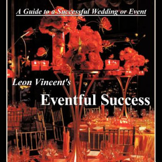 Leon Vincent's Eventful Success
