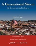 April 27, 2011 A Generational Storm