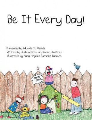 Be It Every Day!