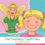 Toothless Tooth Fairy