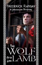 The Wolf and the Lamb: A Jerusalem Mystery