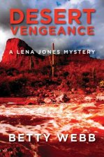 Desert Vengeance: A Lena Jones Mystery