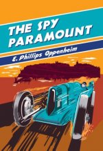 The Spy Paramount: A British Library Spy Classic