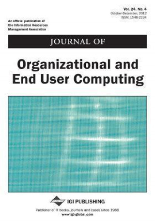Journal of Organizational and End User Computing, Vol 24 ISS 4