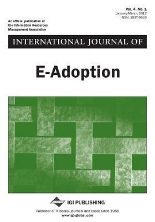 International Journal of E-Adoption, Vol 4 Iss1