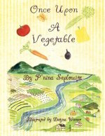 Once Upon a Vegetable