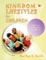 Kingdom Lifestyles for Children