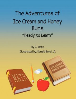 Adventures of Ice Cream and Honey Buns