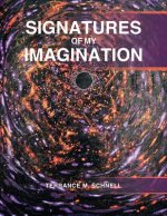 Signatures of My Imagination