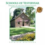 Schools of Yesteryear