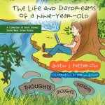 Life and Day Dreams of a Nine Year Old