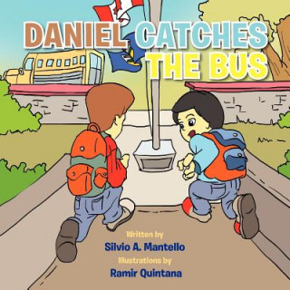 Daniel Catches the Bus