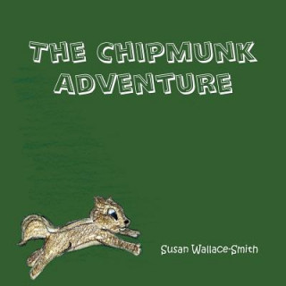 Chipmunk Adventure