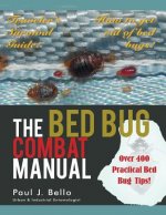Bed Bug Combat Manual