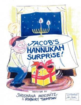 Jacob's Hannukah Surprise!