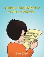 Roscoe the RAKster Is Also a PAKster