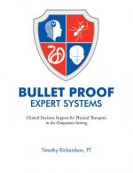 Bulletproof Expert Systems