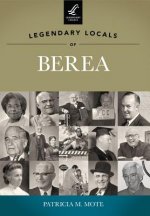 Legendary Locals of Berea