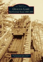 Geauga Lake:: The Funtime Years 1969-1995