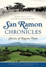 San Ramon Chronicles:: Stories of Bygone Days
