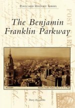 The Benjamin Franklin Parkway
