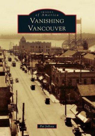 Vanishing Vancouver