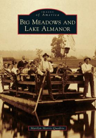 Big Meadows and Lake Almanor