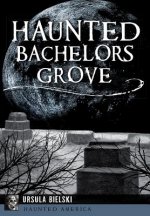 Haunted Bachelor's Grove