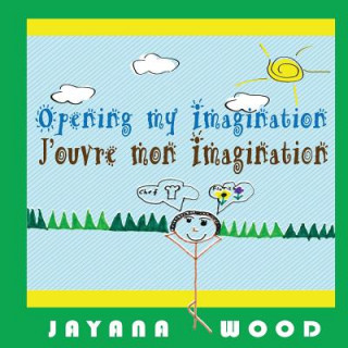 Opening My Imagination