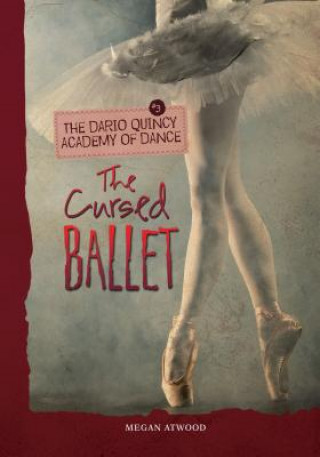 #3 the Cursed Ballet