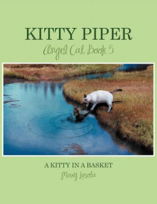 Kitty Piper, Angel Cat, Book 5