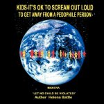 Kids-it's Ok to Scream Out Loud to Get Away from A Pedophile Person