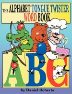 ABC Tongue Twister Word Book