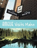 Amelie Visits Maine