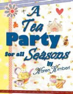 Tea Party for All Seasons
