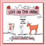 Life on the Farm - Adventure with the Goats