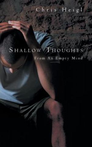 Shallow Thoughts