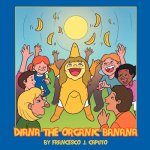 Diana The Organic Banana