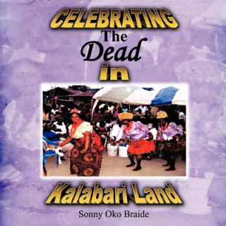 Celebrating the Dead in Kalabari Land