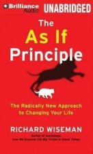 The as If Principle: The Radically New Approach to Changing Your Life