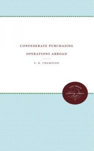 Confederate Purchasing Operations Abroad