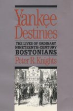Yankee Destinies