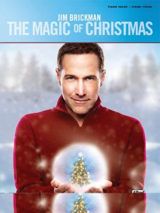 Jim Brickman: The Magic of Christmas