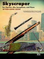 Skyscraper: For Clarinet, Alto Saxophone, and Piano