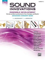 Sound Innovations for Concert Band -- Ensemble Development for Advanced Concert Band: Horn in F