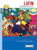 Latin Philharmonic: Latin Dance Tunes for the String Orchestra (Cello & Bass), Book & CD
