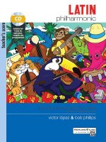 Latin Philharmonic: Latin Dance Tunes for the String Orchestra (Teacher's Score), Book & CD