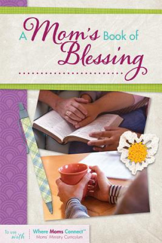 A Mom's Book of Blessing