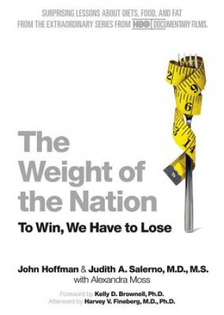 The Weight of the Nation: To Win, We Have to Lose